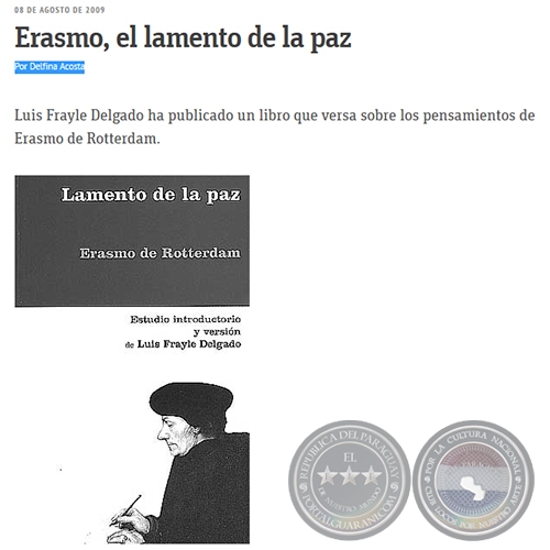 ERASMO, EL LAMENTO DE LA PAZ - Por DELFINA ACOSTA - Domingo, 08 de Agosto de 2009